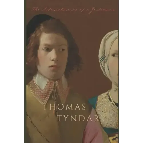 Thomas Tyndar: The Astonishments of a Gentleman