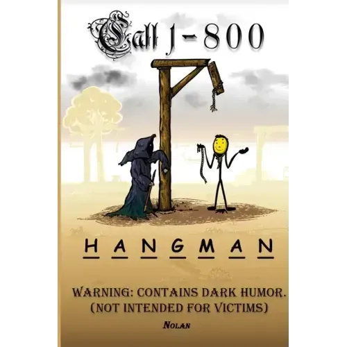 Call 1-800-Hangman
