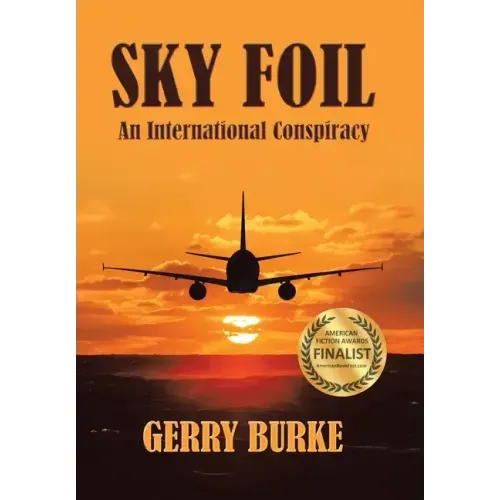 Sky Foil: An International Conspiracy