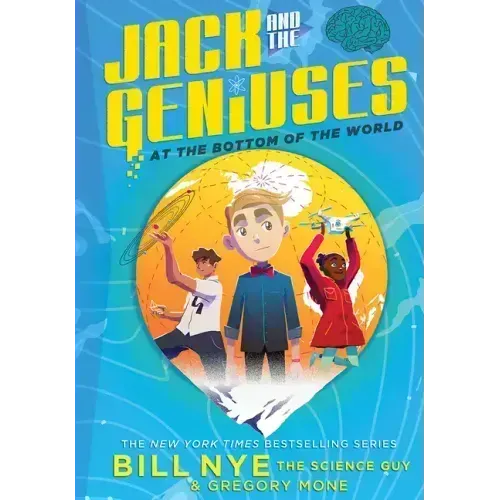 Jack and the Geniuses: At the Bottom of the World