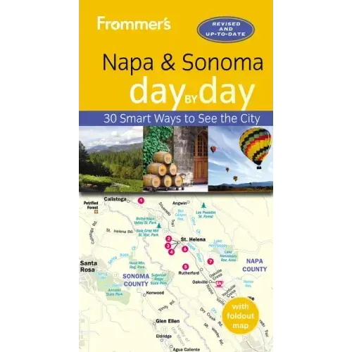 Frommer's Napa and Sonoma Day by Day
