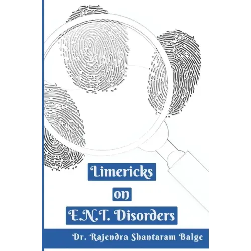 Limericks on E.N.T. Disorders