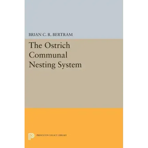 The Ostrich Communal Nesting System