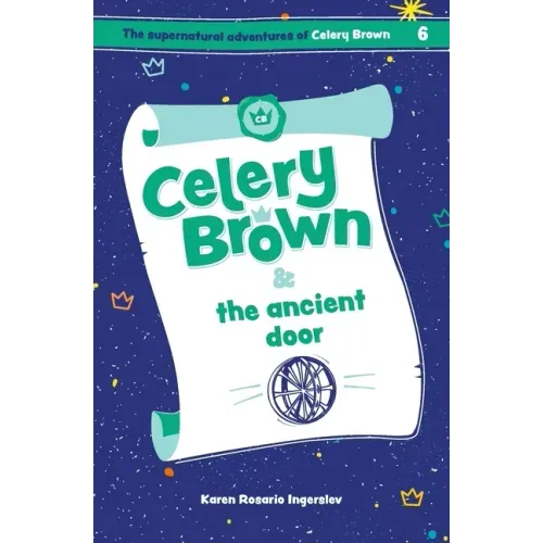 Celery Brown and the ancient door