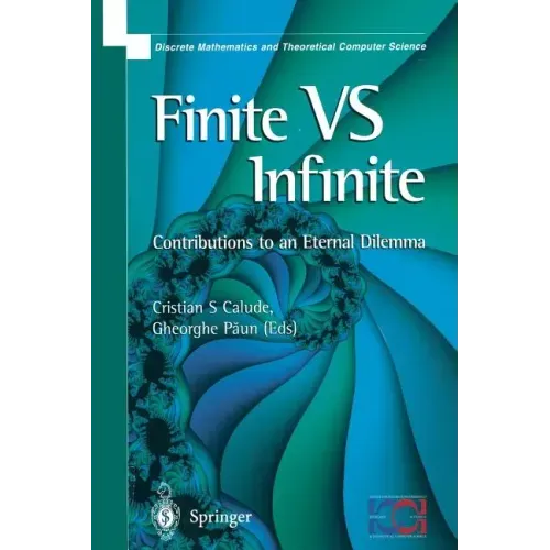 Finite Versus Infinite: Contributions to an Eternal Dilemma