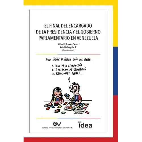 El Final del Encargado de la Presidencia Y El Gobierno Parlamentario En Venezuela