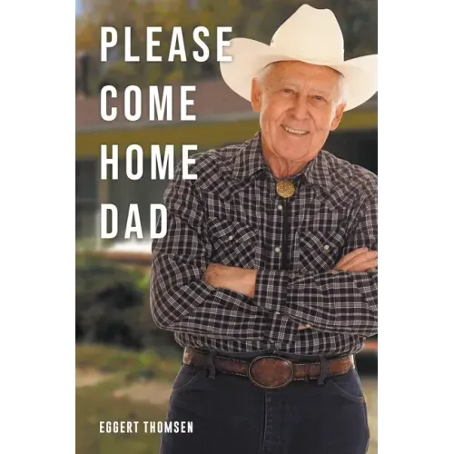 Please Come Home Dad