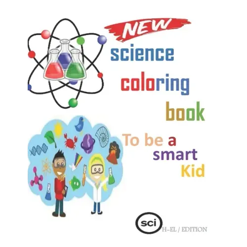 science coloring book: to be a smart kid
