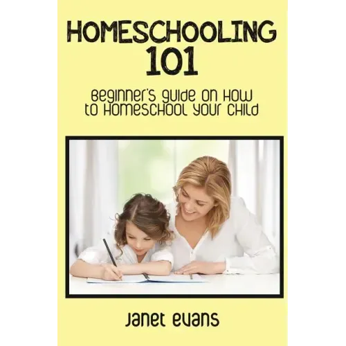 Homeschooling 101: Beginner's Guide on How to Homeschool Your Child
