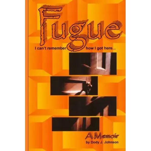 Fugue: I can't remember how I got here...