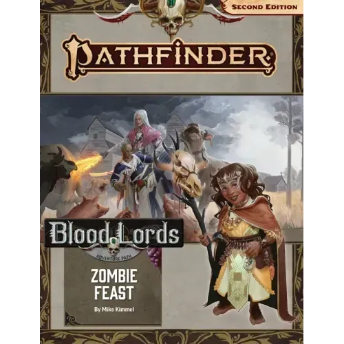 Pathfinder Adventure Path: Zombie Feast (Blood Lords 1 of 6) (P2)