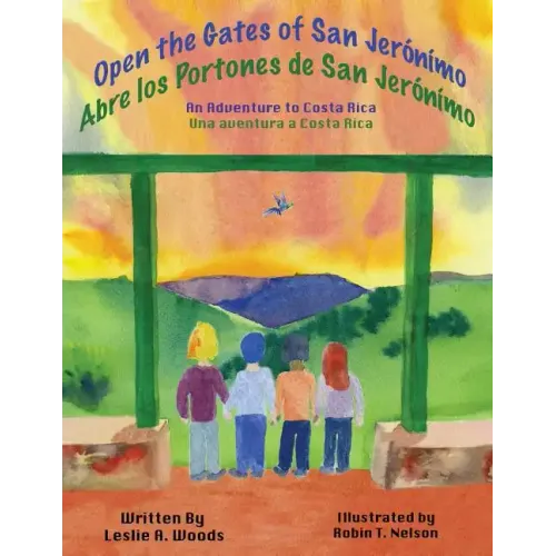 Open the Gates of San Jerónímo: An Adventure to Costa Rica