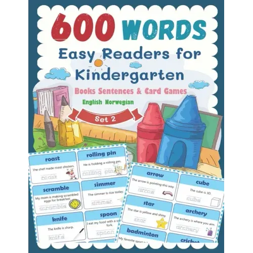 600 Words Easy Readers for Kindergarten Books Sentences & Card Games English Norwegian Set 2: Smart Guided Reading Level for Preschool, Pre-K and kind