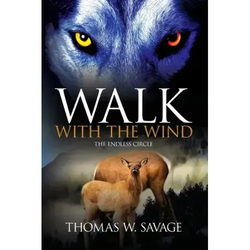 Walk With The Wind: The Endless Circle
