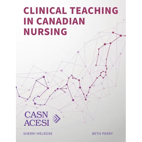 Clinical Teaching in Canadian Nursing