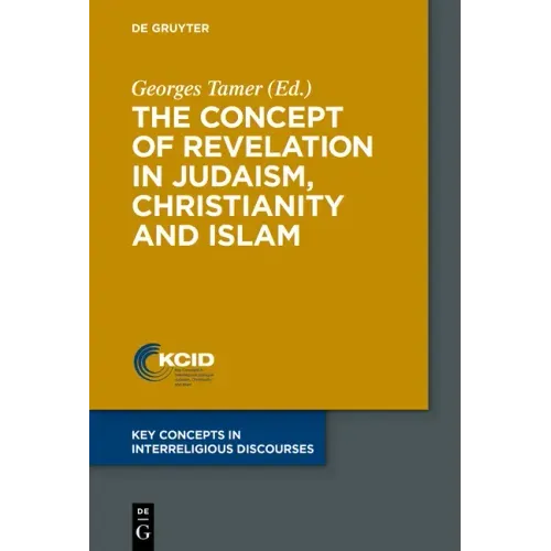 The Concept of Revelation in Judaism, Christianity and Islam