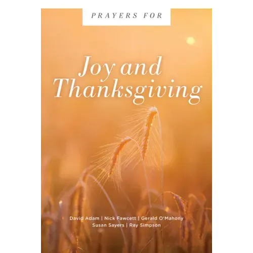 Prayers for Joy and Thanksgiving