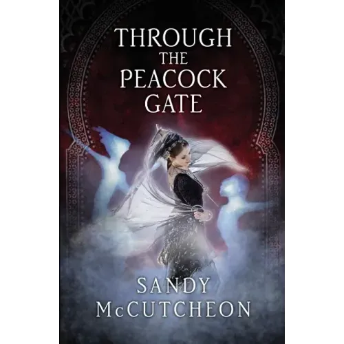 Through The Peacock Gate