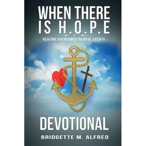 When There is H.O.P.E Devotional