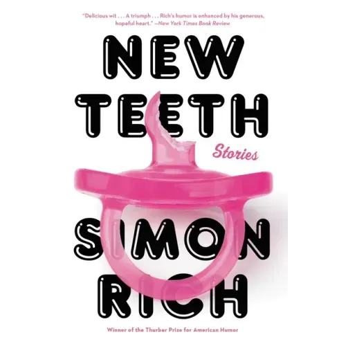 New Teeth: Stories