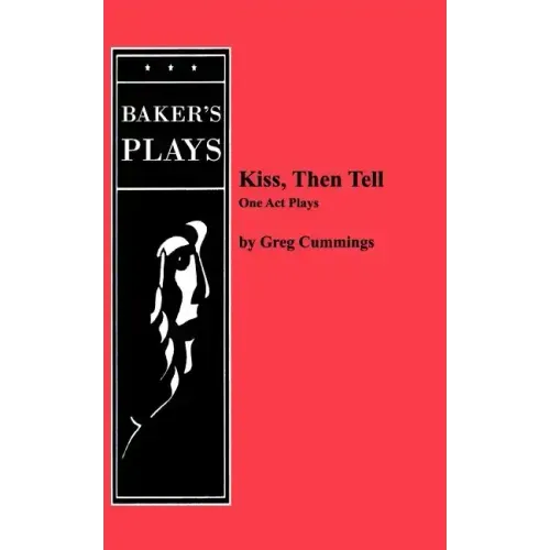 Kiss, Then Tell