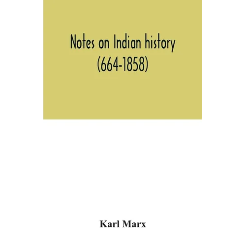 Notes on Indian history (664-1858)