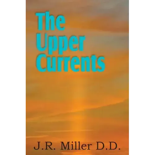 The Upper Currents