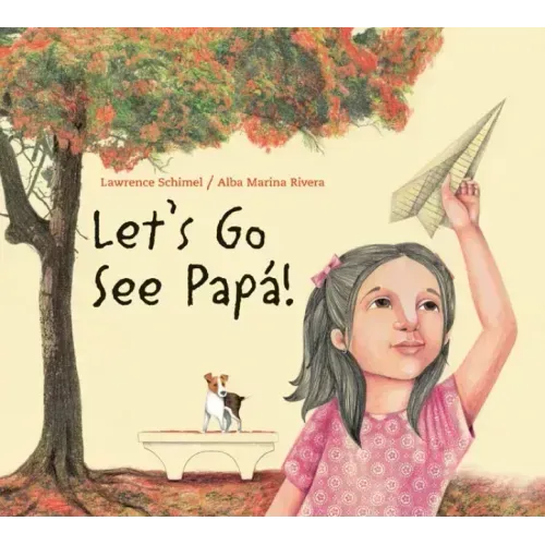 Let's Go See Papá!