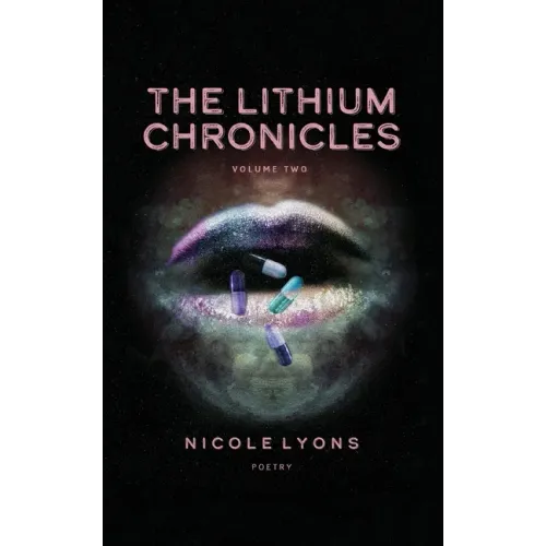The Lithium Chronicles Volume Two