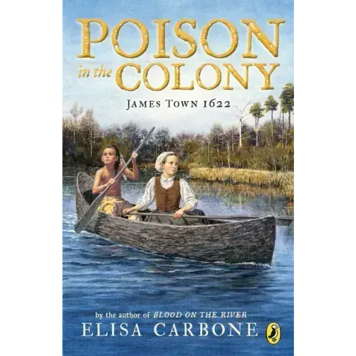 Poison in the Colony: James Town 1622
