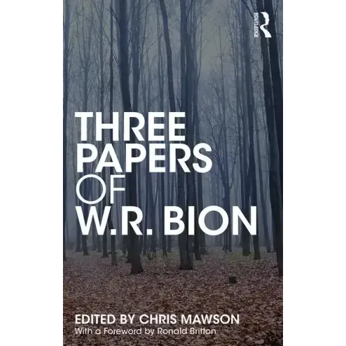 Three Papers of W.R. Bion
