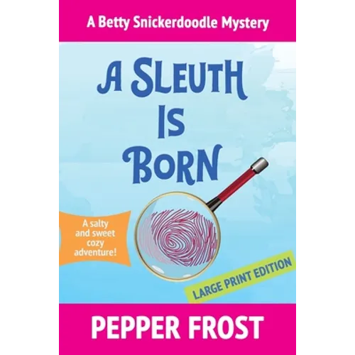 A Sleuth Is Born