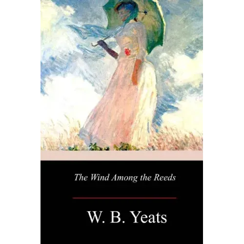 The Wind Among the Reeds