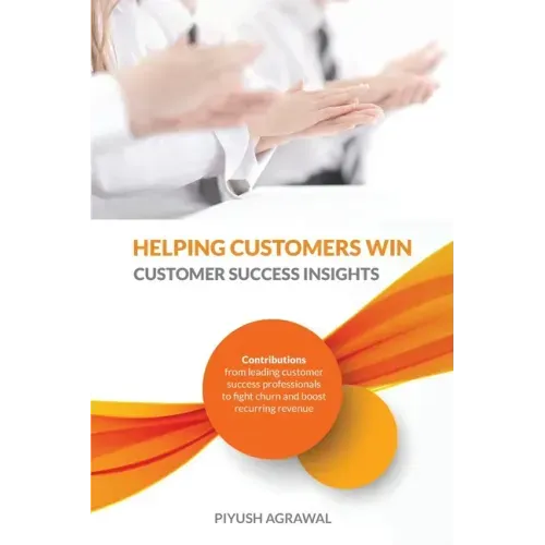 Helping Customers Win: Customer Success Insights