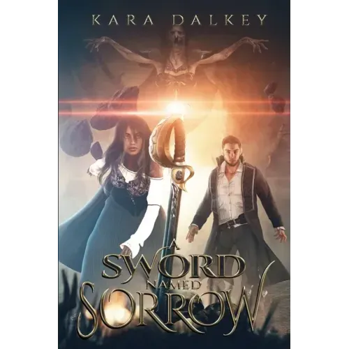 A Sword Named Sorrow