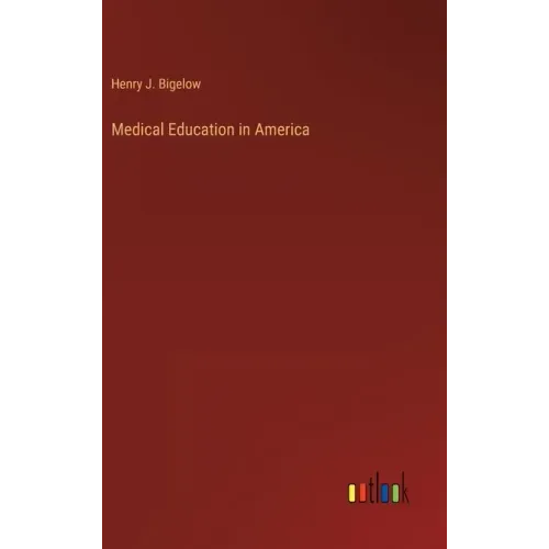 Medical Education in America