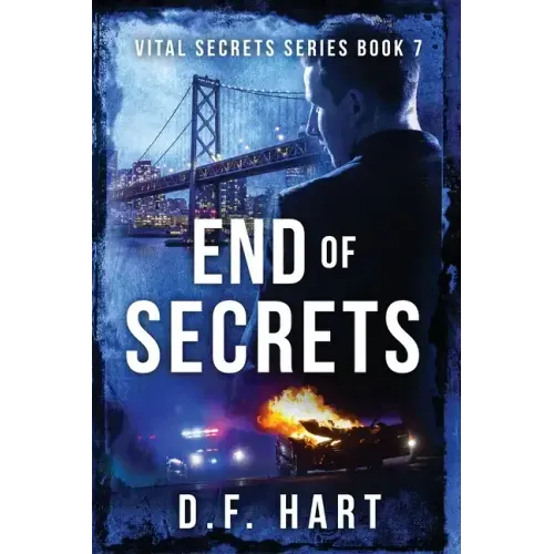End of Secrets: Vital Secrets, Book Seven - LARGE PRINT