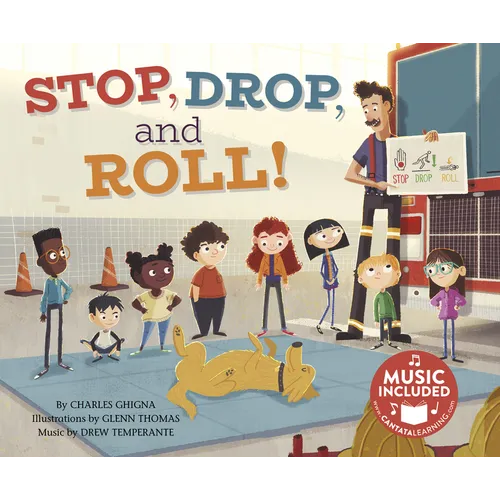 Stop, Drop, and Roll!