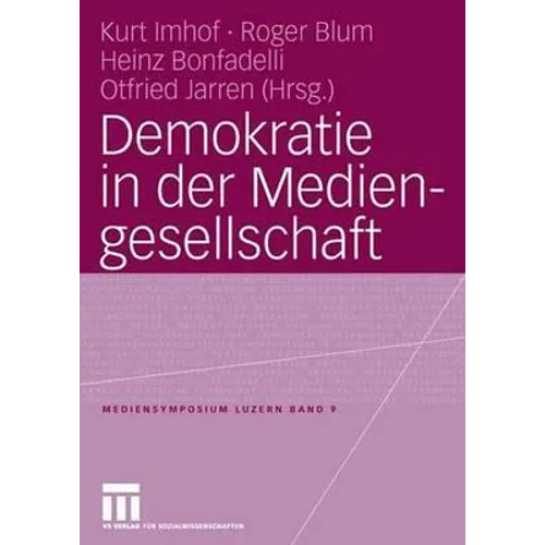 Demokratie in Der Mediengesellschaft