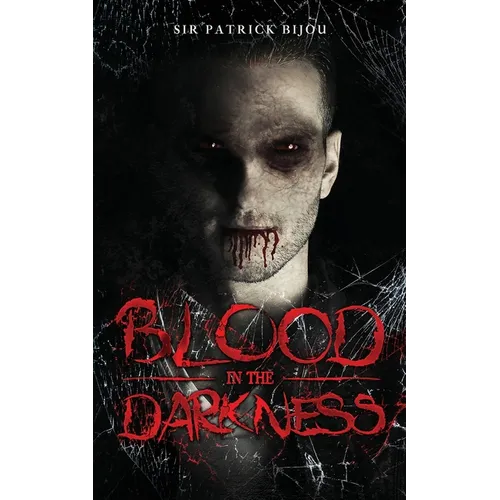 Blood in the Darkness