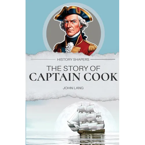 The Story of Captain Cook