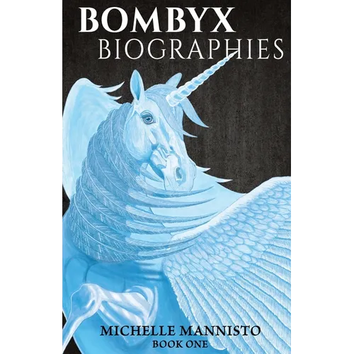 Bombyx Biographies: Book One
