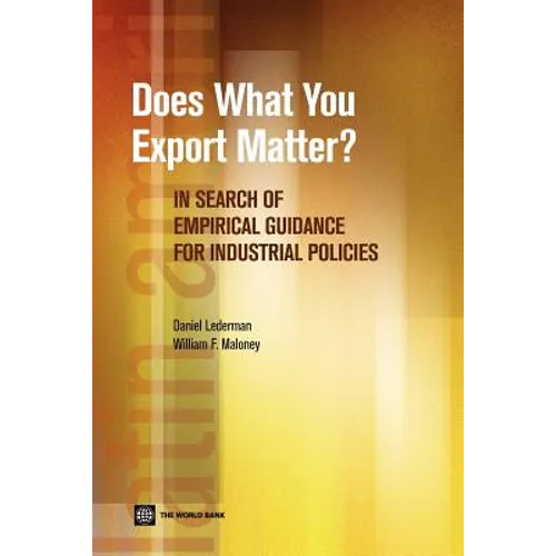 Does What You Export Matter?: In Search of Empirical Guidance for Industrial Policies