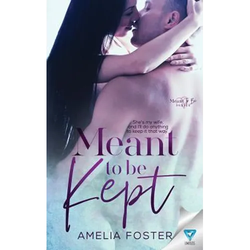 Meant to be Kept