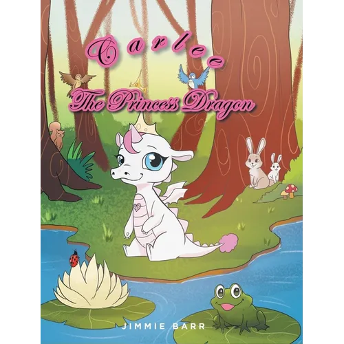 Carlee the Princess Dragon