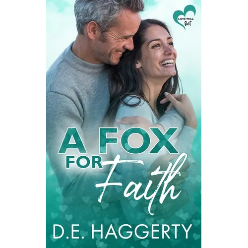 A Fox for Faith: a single mom later in life romantic comedy