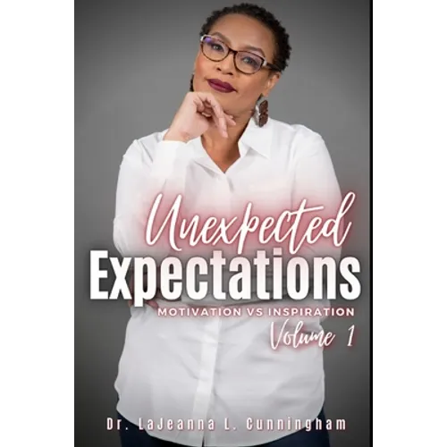 Unexpected Expectations: Motivation vs Inspiration