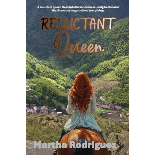 Reluctant Queen