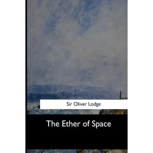 The Ether of Space