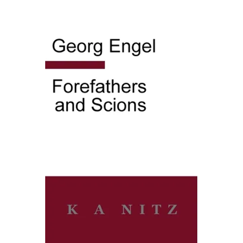 Forefathers and Scions